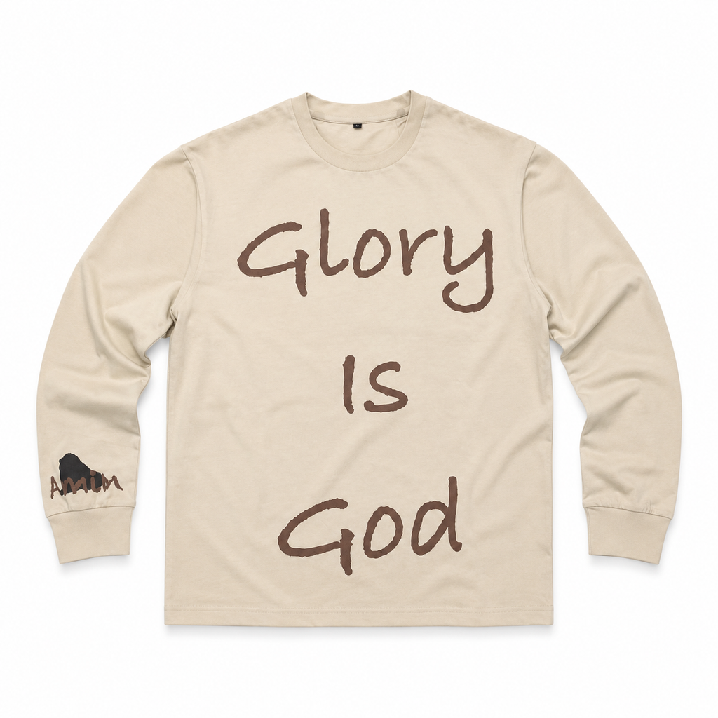 Beige Glory is God long sleeves